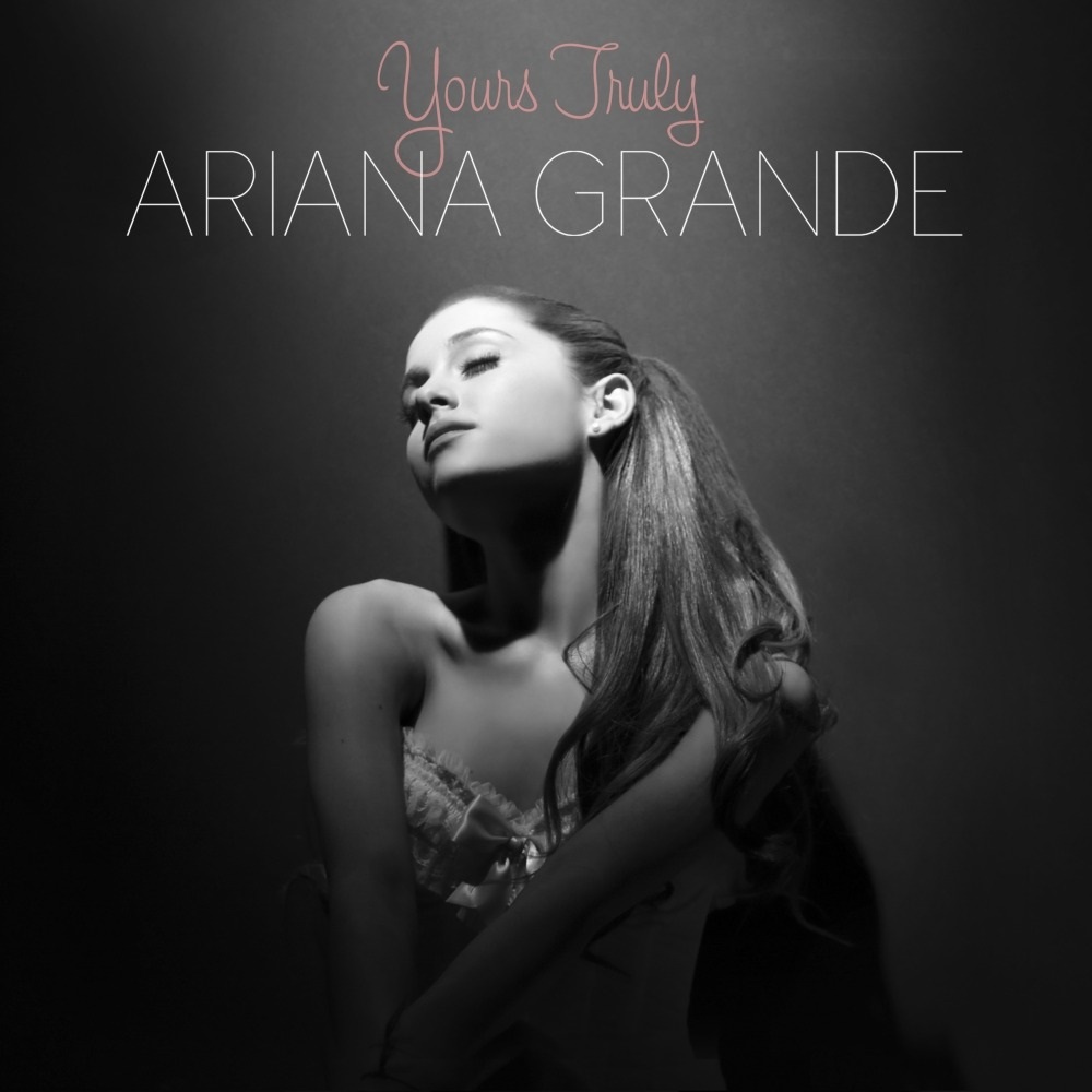 Ariana Grande - Yours Truly (Album)