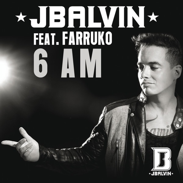 6 AM (feat. Farruko) - Single