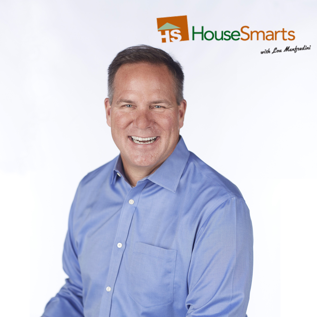 House Smarts With Lou Manfredini