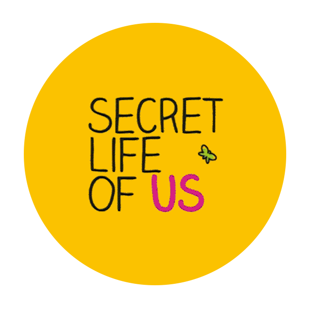 The Secret Life of Us