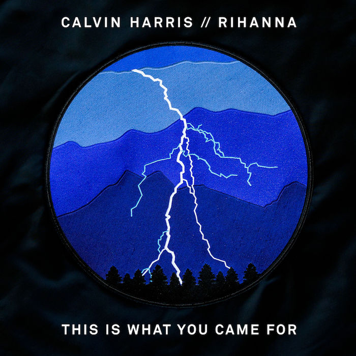 This Is What You Came For (feat. Rihanna) - Single